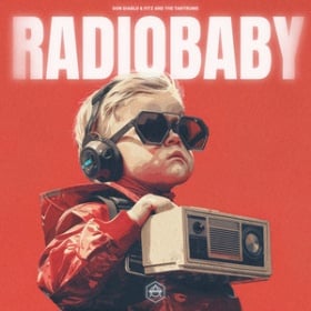 DON DIABLO X FITZ AND THE TANTRUMS - RADIO BABY